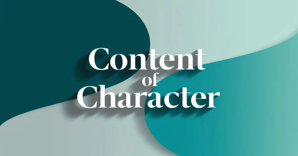 Content of Character